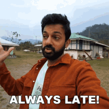 Always Late Faisal Khan GIF - Always Late Faisal Khan Late Every Time GIFs