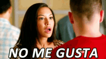 Glee Santana Lopez GIF - Glee Santana Lopez No Me Gusta GIFs