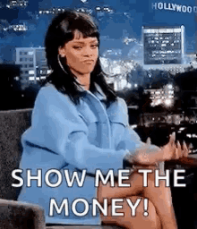 Rihanna Money GIF - Rihanna Money Show Me The Money GIFs