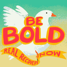 Be Bold Real Recovery Now GIF - Be Bold Real Recovery Now Dove GIFs