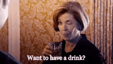 Want To Have A Drink? GIF - Have A Drink Want To Have A Drink Arrested Development GIFs
