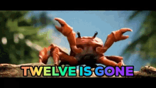 Crab Rave Twelve Is Gone GIF - Crab Rave Crab Twelve Is Gone GIFs