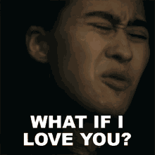 What If I Love You Soran GIF - What If I Love You Soran What If Song GIFs