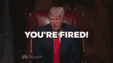 Donald Trump Youre Fired GIF - Donald Trump Youre Fired GIFs
