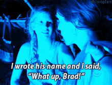 Brad I Wrote His Name GIF - Brad I Wrote His Name What Up Brad GIFs