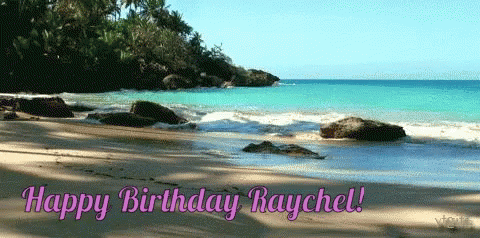 Happy Birthday Raychel Greeting Gif Happy Birthday Raychel Greeting Ocean Descubre Comparte Gifs