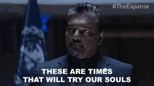 These Are Times That Will Try Our Souls The Expanse GIF - These Are Times That Will Try Our Souls The Expanse Trying Times GIFs
