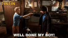 Well Done My Boy The Adventures Of Tintin GIF - Well Done My Boy The Adventures Of Tintin Good Job GIFs
