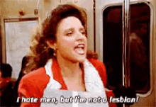 Man Hater Not A Lesbian GIF - Man Hater Not A Lesbian Mad GIFs