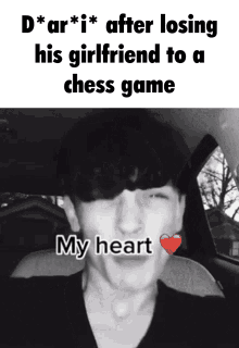 chess break up heartbreak loser