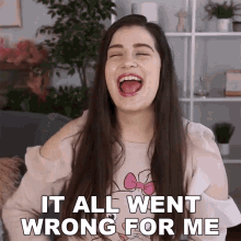 it all went wrong for me marissarachel this has gotten worse going wrong disaster it all went wrong for me marissarachel this has gotten worse going wrong disaster