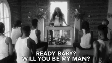 Ready Baby Will You Be My Man GIF - Ready Baby Will You Be My Man Love Me GIFs