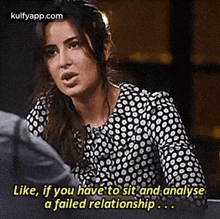 Like, If You Häve To Sit And Analysea Failed Relationship....Gif GIF - Like If You Häve To Sit And Analysea Failed Relationship... Reblog GIFs