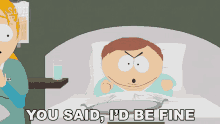 You Said Id Be Fine Eric Cartman GIF - You Said Id Be Fine Eric Cartman South Park GIFs