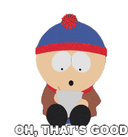Oh Thats Good Stan Marsh Sticker - Oh Thats Good Stan Marsh South Park Stickers