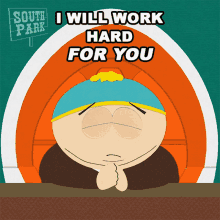 i-will-work-hard-for-you-eric-cartman.gi