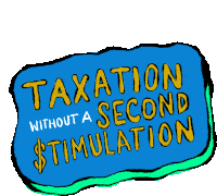 Taxation Taxes Sticker - Taxation Tax Taxes Stickers