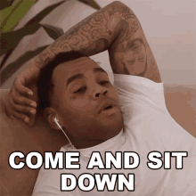 Come And Sit Down Kevin Gates GIF - Come And Sit Down Kevin Gates Have A Seat GIFs