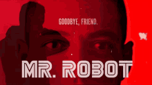 Mr Robot Goodbye Friend GIF - Mr Robot Goodbye Friend Aesthetic GIFs