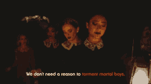 We Dont Need A Reason Torment Mortal Boys GIF - We Dont Need A Reason Torment Mortal Boys Refuse GIFs