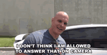 I Dont Think I Am Allowed To Answer That On Camera Not Allowed GIF - I Dont Think I Am Allowed To Answer That On Camera Not Allowed No Answer GIFs