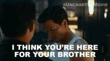 I Think Youre Here For Your Brother Nathan Drake GIF - I Think Youre Here For Your Brother Nathan Drake Victor Sullivan GIFs
