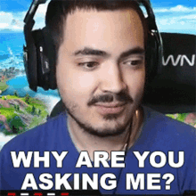 Why Are You Asking Me Jacob Arce GIF - Why Are You Asking Me Jacob Arce Jacob Mvpr GIFs