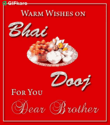 warm wishes on bhai dooj for you dear brother gifkaro festival bhai dooj warm wishes on bhai dooj for you dear brother gifkaro festival bhai dooj