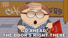 Go Ahead The Doors Right There Eric Cartman GIF - Go Ahead The Doors Right There Eric Cartman South Park GIFs