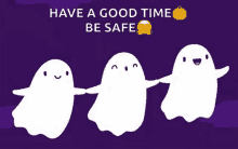 Have A Good Time Be Safe GIF - Have A Good Time Be Safe Happy Halloween GIFs