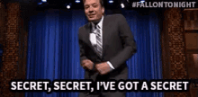 Jimmy Fallon Secretsecret GIF - Jimmy Fallon Secretsecret Secret GIFs