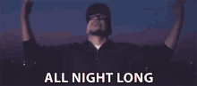 All Night Long Nonstop GIF - All Night Long All Night Nonstop GIFs