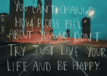 Be Happy Be You GIF - Be Happy Be You You Cant Change People GIFs