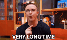 Very Long Time Austin Evans GIF - Very Long Time Austin Evans Lots Of Time GIFs