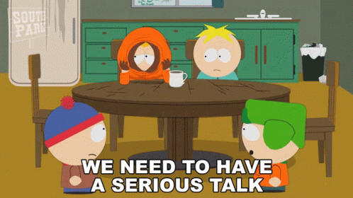 We Need To Have A Serious Talk Kenny Mccormick GIF - We Need To Have A Serious Talk Kenny Mccormick Butters Stotch GIFs