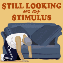 Still Looking For My Stimulus Couch GIF - Still Looking For My Stimulus Couch United States GIFs