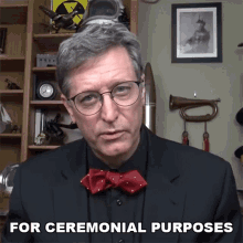For Ceremonial Purposes The History Guy History Deserves To Be Remembered GIF - For Ceremonial Purposes The History Guy History Deserves To Be Remembered For Standard Ceremonial Purposes GIFs
