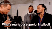 Whats Real Is Our Superior Intellect Bo Dallas GIF - Whats Real Is Our Superior Intellect Bo Dallas Smart GIFs