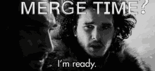 Merge Time Got GIF - Merge Time Got Game Of Thrones GIFs
