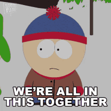 were all in this together stan marsh south park toilet paper s7e3