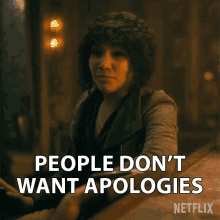 People Dont Want Apologies Allison GIF - People Dont Want Apologies Allison Emmy Raver Lampman GIFs