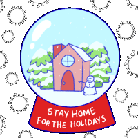 Snow Globe Stay Home For The Holidays Sticker - Snow Globe Stay Home For The Holidays Stay Home Stay Safe Stickers