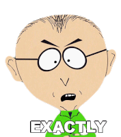 Exactly Mr Mackey Sticker - Exactly Mr Mackey South Park Stickers