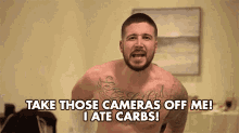 Take Those Cameras Off Me I Ate Carbs GIF - Take Those Cameras Off Me I Ate Carbs Dont Film Me GIFs