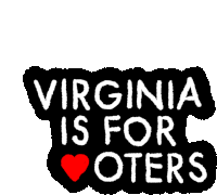Virginia Virginia Is For Voters Sticker - Virginia Virginia Is For Voters University Of Virginia Stickers