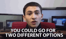 You Could Go For Two Different Options Options GIF - You Could Go For Two Different Options Options Choices GIFs