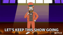 Lets Keep This Show Going Bojack Horseman GIF - Lets Keep This Show Going Bojack Horseman Lets Do It GIFs