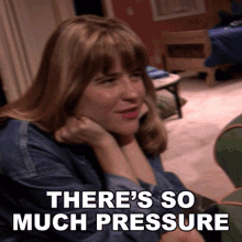 Theres So Much Pressure The Real World GIF - Theres So Much Pressure The Real World Troubling Careers GIFs