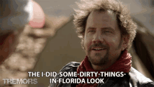 The I Did Some Dirty Things In Florida Look Mistakes GIF - The I Did Some Dirty Things In Florida Look Florida Mistakes GIFs