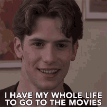 I Hate My Whole Life To Go To The Movies I Have My Whole Life Ahead GIF - I Hate My Whole Life To Go To The Movies I Have My Whole Life Ahead Movie Lover GIFs